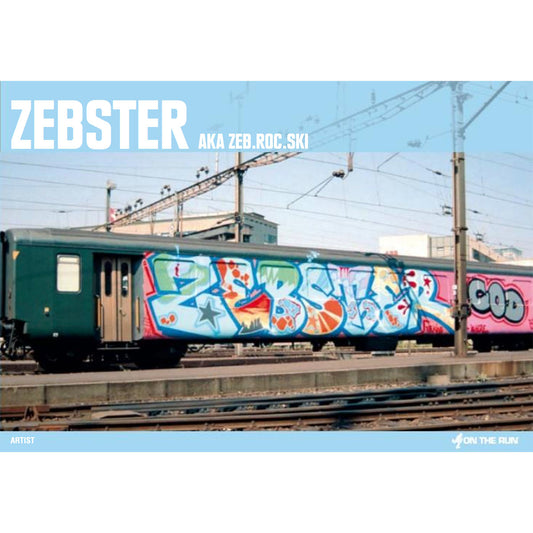 On The Run Books 15 Zebster AKA Zeb.Roc.Ski - image 1
