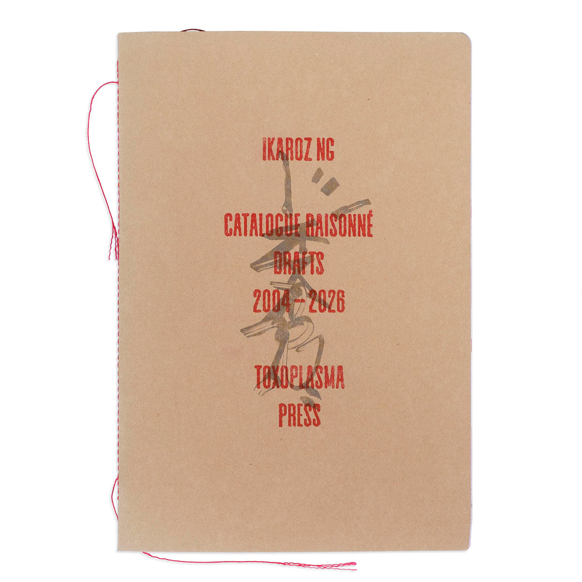 Ikaroz Catalogue Raisonné Drafts 2004-2026 - image 1